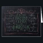 Chalkboard Lettering '12 Days of Christmas' Chalk<br><div class="desc">Fashionable and fun chalkboard look greeting card. It will make people break out in song…. "Five Gold Rings…". Place it inside of a little wooden frame and it would like a real slate board - perfect for decorating. The copy inside is completely customizable.</div>