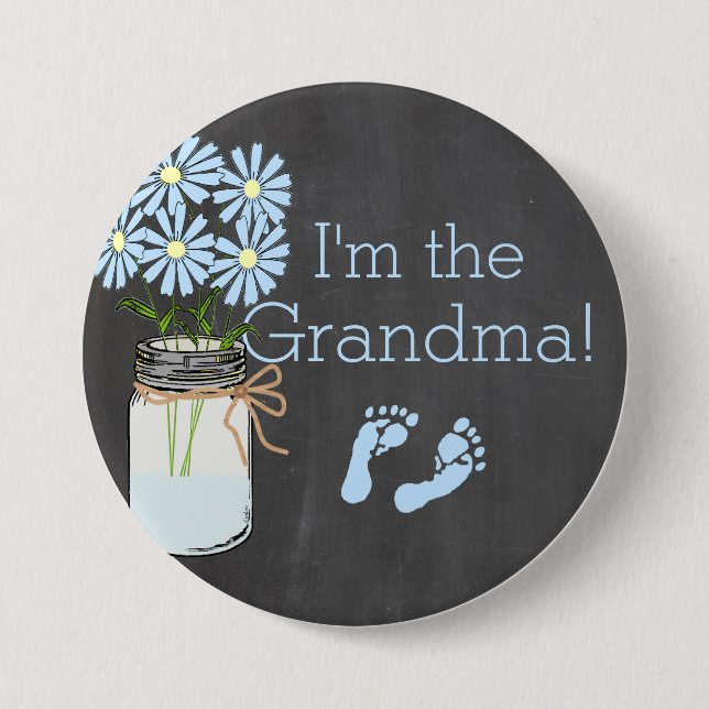 Chalkboard Look Masson Jar Blue I'm The Grandma 3 Inch Round Button (Front)