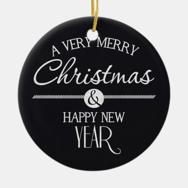 Chalkboard Merry Christmas and Happy New Year Ceramic Ornament (Front)