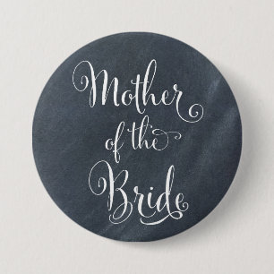Chalkboard Mother of the Bride Button