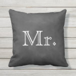 Chalkboard Mr. Outdoor Pillow<br><div class="desc">This is a cute outdoor cushion for the newlyweds,  that has "Mr." written on an illustrated chalkboard background making it perfect for an outdoor sweetheart table,  or the newlyweds patio or deck. The complementary Mrs. Pillow also available.</div>