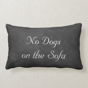 Chalkboard No Dogs on the Sofa Lumbar Pillow