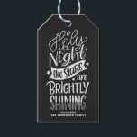 Chalkboard Oh Holy Night Lettering Christmas Carol Gift Tags<br><div class="desc">Oh holy night,  the stars are brightly shining. Customizable holiday gift tag featuring hand-lettered script with a faux chalkboard background. Personalize by adding names and messages. This rustic script Christmas gift tag is available in a variety of backgrounds.</div>