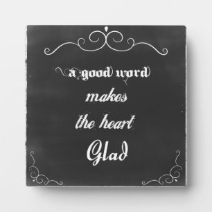 Chalkboard Quote A Good Word Plaque