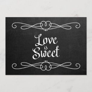 Chalkboard Style "Love is Sweet" Wedding Sign Invitation