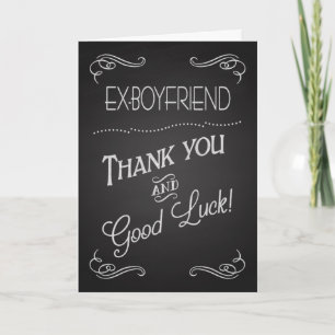 Chalkboard Thank You & Good Luck to Ex-Boyfriend Card