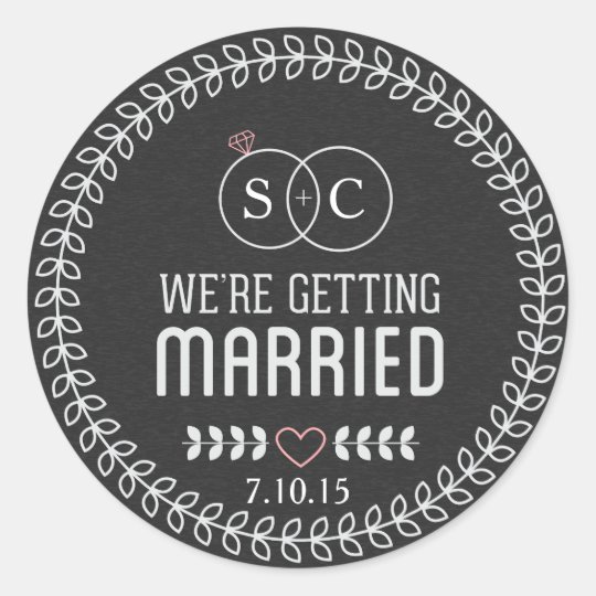 Chalkboard We're Getting Married Monogram Classic Round Sticker