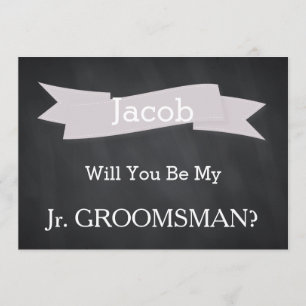 Chalkboard Will You Be Our Jr. Groomsman Invitation