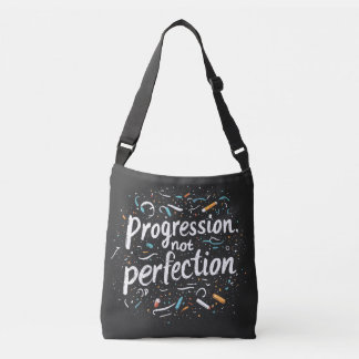 Chalky Progression Not Perfection Back to School Crossbody Bag