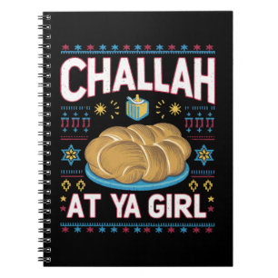 Challah At Ya Girl Funny Hanukkah Food Chanukah Notebook
