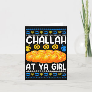 Challah At Ya Girl Jewish Hanukkah Fun Card