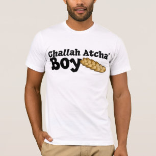 Challah Atcha' Boy T-Shirt