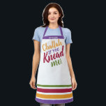 Challah if you Knead me Apron<br><div class="desc">Challah if you Knead me! Make your favourite Baker smile!! Today's Colours. Personalize your own, Because- Happiness is Homemade Challah Baking enthusiasts: Express yourself & show off your personal style while giving back to those in need! Apron Coordinates with Our 100% cotton dough covers which are both functional and beautifully...</div>