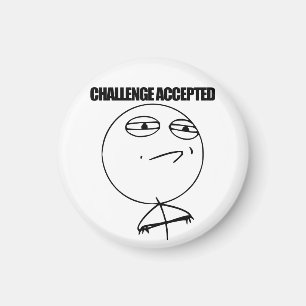 Challenge Accepted Magnet