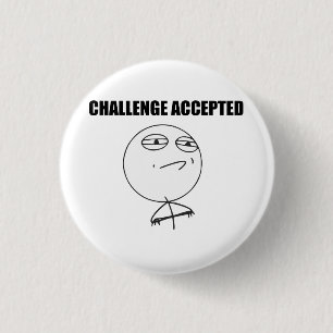 Challenge Accepted Rage Face Comic Meme 1 Inch Round Button