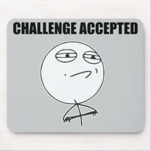 Challenge Accepted Rage Face Comic Meme Mouse Pad