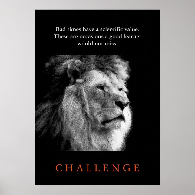 Challenge Inspirational Black & White Lion Poster (Front)