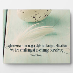Challenged To Change Ourselves Plaque