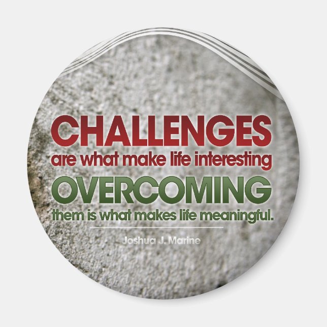 Challenges Inspirational Magnet (Front)