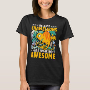 Chameleon Saying 7 T-Shirt
