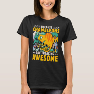 Chameleon  Saying 7 T-Shirt