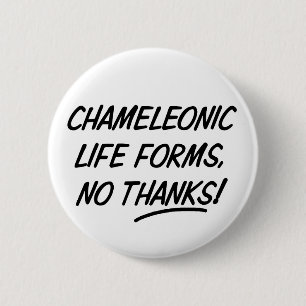 Chameleonic Life Forms 2 Inch Round Button