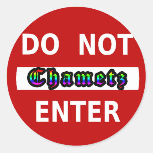 CHAMETZ - DO NOT ENTER CLASSIC ROUND STICKER