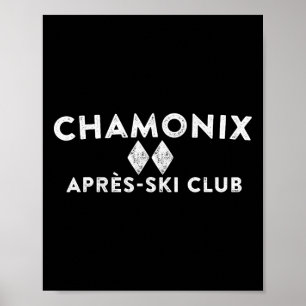 Chamonix Apres Ski Club Tee Retro Style Skiing Alp Poster