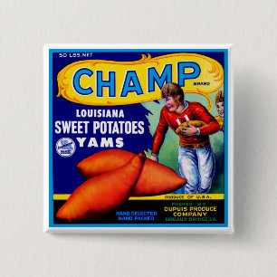 Champ Sweet Potatoes 2 Inch Square Button