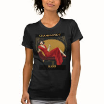 Champagne And Sass T Shirt