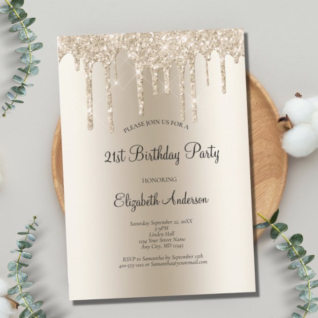Champagne Glitter Drip Glam 21st Birthday  Invitation (Creator Uploaded)