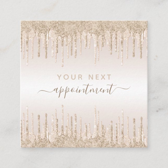 Champagne Glitter Dripping Appointment Reminder Square Business Card (Front)