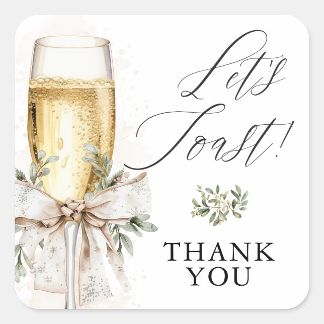 Champagne Let's Toast Winter Engagement Thank You Square Sticker (Front)