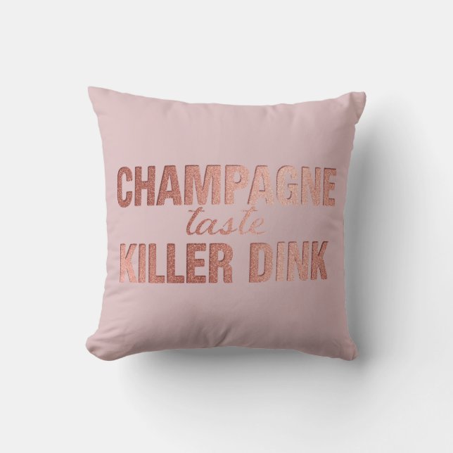 Champagne Taste Killer Dink | Rose Pink Pickleball Throw Pillow (Front)