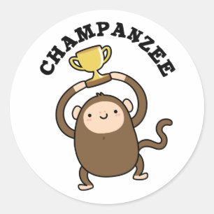 Champanzee Funny Champion Chimpanzee Pun Classic Round Sticker