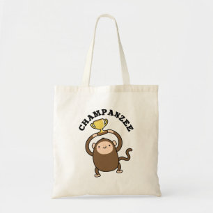 Champanzee Funny Champion Chimpanzee Pun  Tote Bag