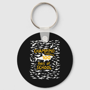 Champing Through 100 Days Of School Shark Lovers 1 Keychain