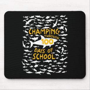Champing Through 100 Days Of School Shark Lovers 1 Mouse Pad
