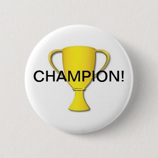 Champion! 2 Inch Round Button