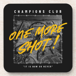 Champion club one more shot coaster