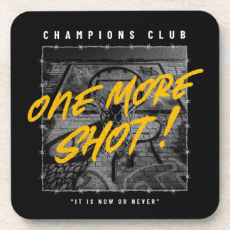 Champion club one more shot  coaster