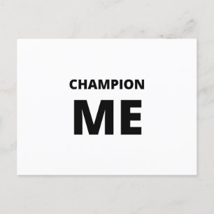 CHAMPION ME POSTCARD