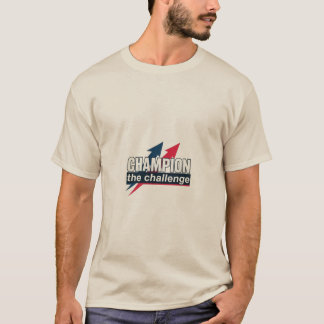 Champion the Challenge T-Shirt