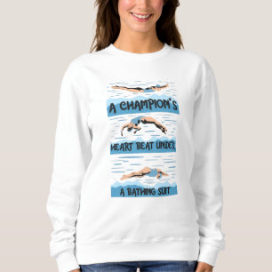 Champions Swimmer - Bathing Suit Sweatshirt