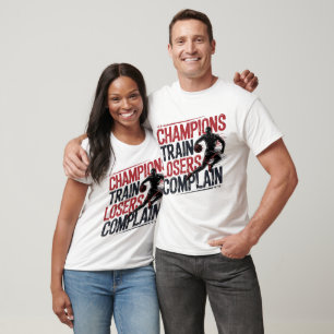 Champions Train Users Complain Basketball T-Shirt