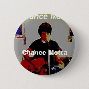 chance, Chance Motta 2 Inch Round Button