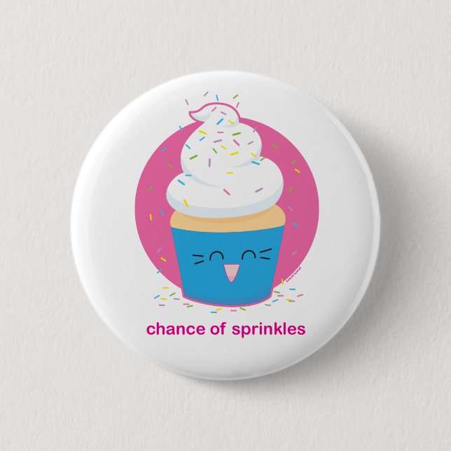 Chance of Sprinkles 2 Inch Round Button (Front)