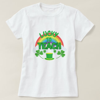 Chanceux d'enseigner – T-Shirt pour enseignants de