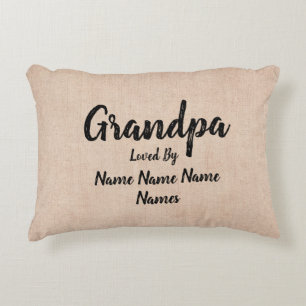 Change Add Names Grandpa Is Loved By  Accent Pillow