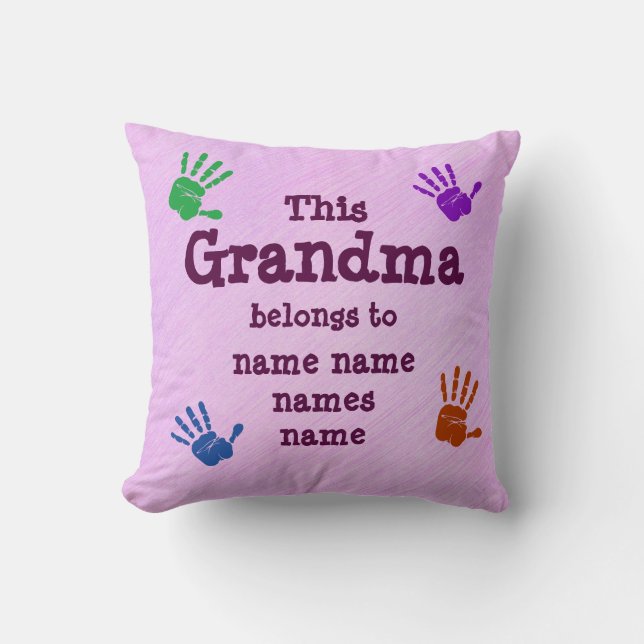 Change ALL Names - This Grandma belongs to Throw Pillow (Front)